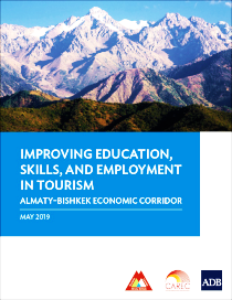Improving Education, Skills, and Employment in Tourism: Almaty–Bishkek Economic Corridor