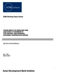 Trade Impact of Reducing Time and Costs at Borders in the CAREC Region cover