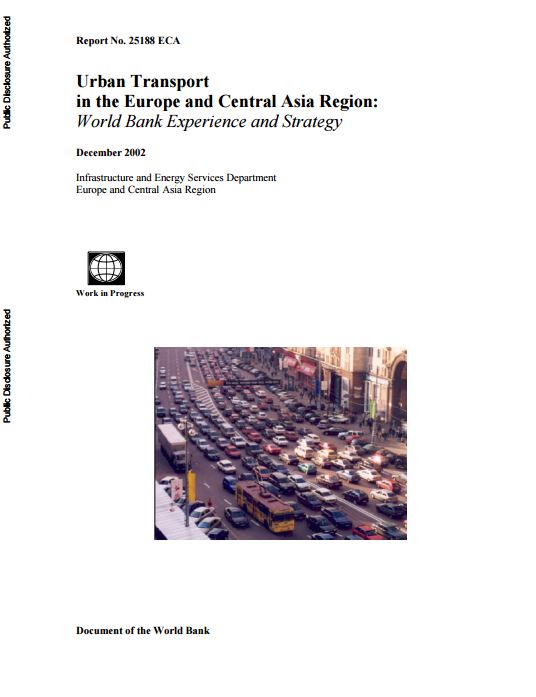 Urban Transport in the Europe and Central Asia Region: World Bank Experience and Strategy