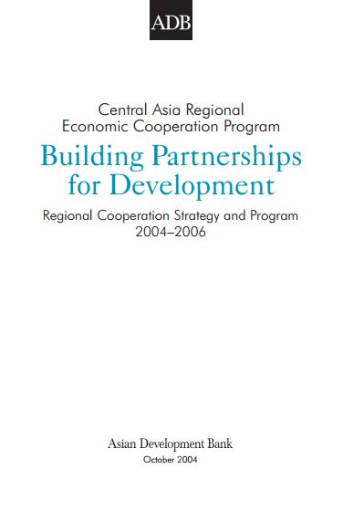 Building Partnerships for Development: Regional Cooperation Strategy and Program