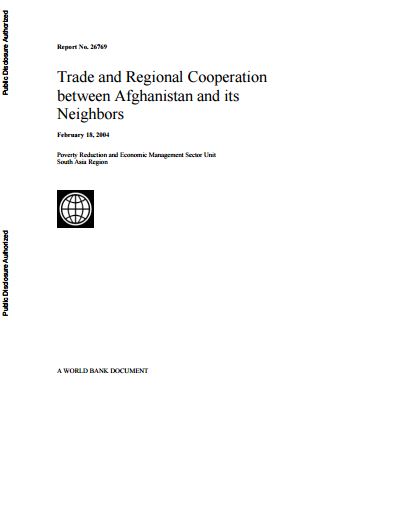 Trade and Regional Cooperation between Afghanistan and its Neighbors