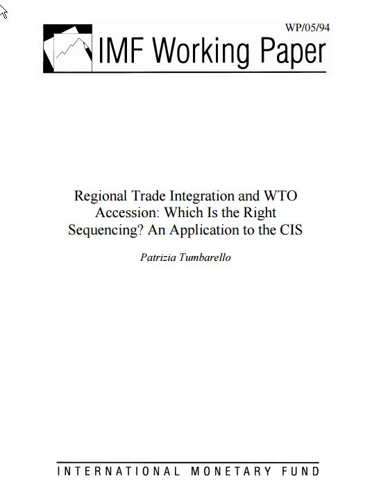 Regional Trade Integration and WTO Accession: Which is the Right Sequencing? An Application to the CIS