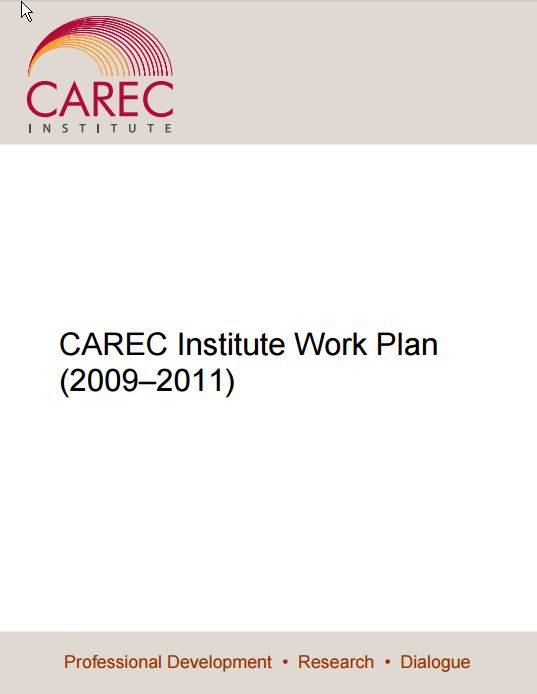 CAREC Institute Work Plan 2009-2011