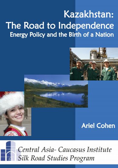 Kazakhstan: The Road to Independence – Energy Policy and the Birth of a Nation