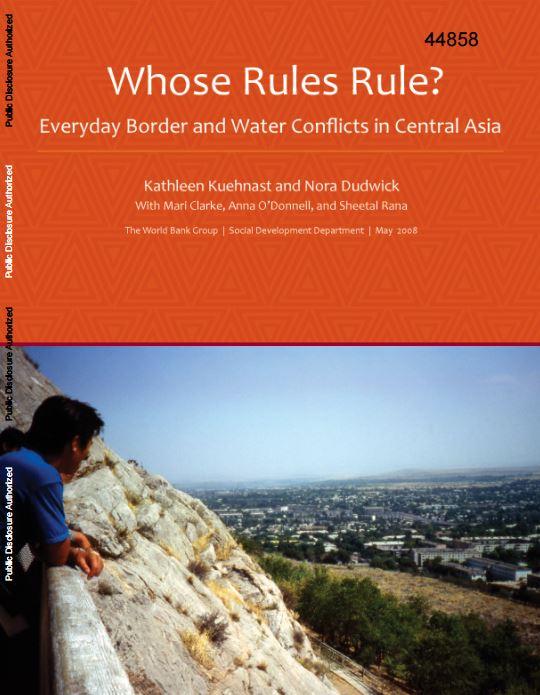 Whose Rules Rule? Everyday Border and Water Conflicts in Central Asia