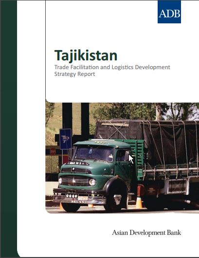 Tajikistan: Trade Facilitation and Logistics Development Strategy Report