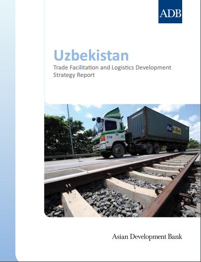 Uzbekistan: Trade Facilitation and Logistics Development Strategy Report