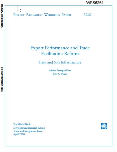 Export Performance and Trade Facilitation Reform: Hard and Soft Infrastructure