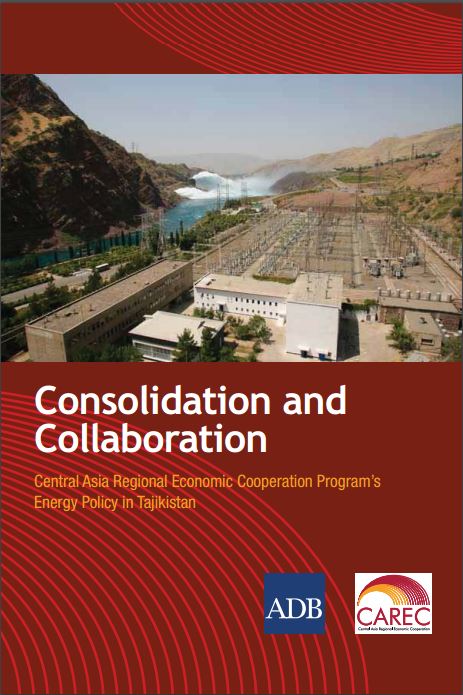 Consolidation and Collaboration: Central Asia Regional Economic Cooperation Program’s Energy Policy in Tajikistan