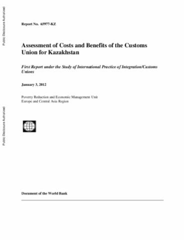 Assessment of Costs and Benefits of the Customs Union for Kazakhstan