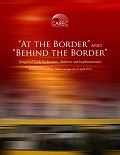 “At the Border” and “Behind the Border”: Integrated Trade Facilitation Reforms and Implementation