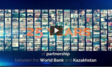 Kazakhstan and the World Bank – 25 Years of Partnership