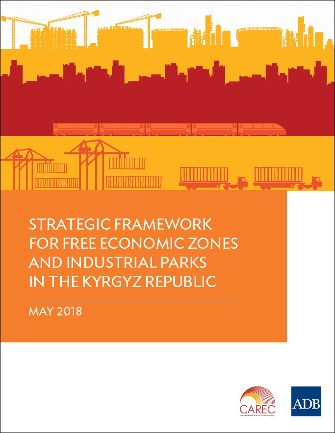 Strategic Framework for Free Economic Zones and Industrial Parks in the Kyrgyz Republic