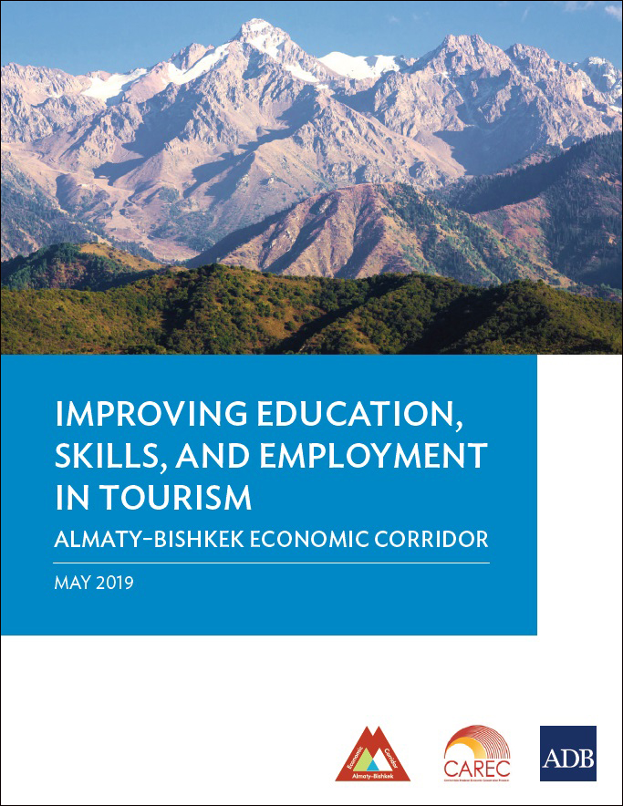 Improving Education, Skills, and Employment in Tourism: Almaty–Bishkek Economic Corridor