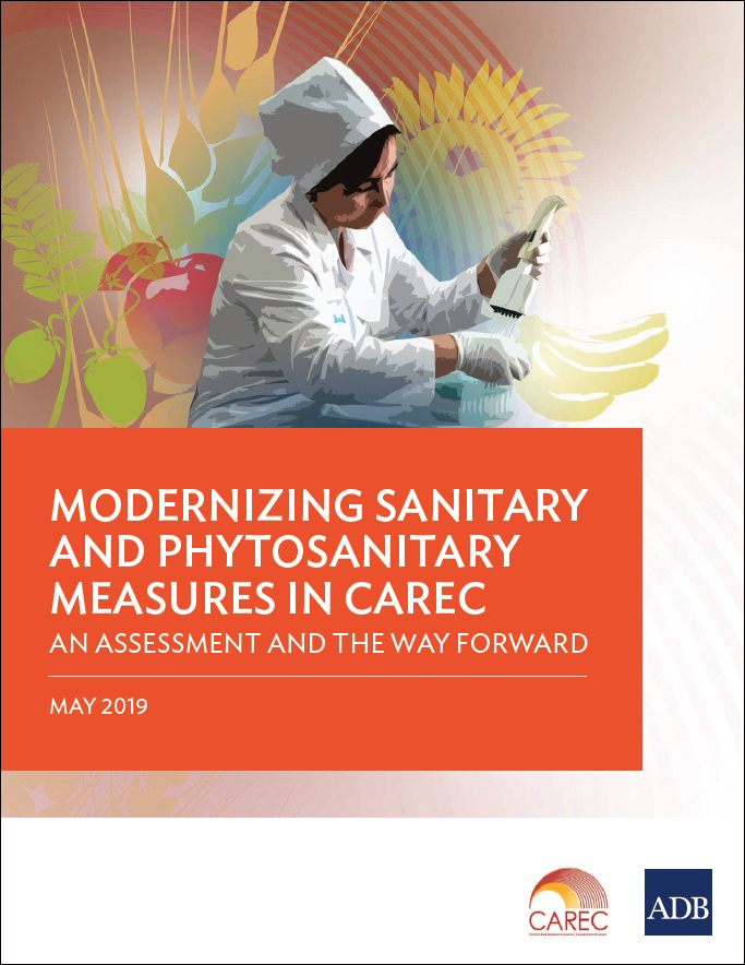 Modernizing Sanitary and Phytosanitary Measures in CAREC: An Assessment and the Way Forward