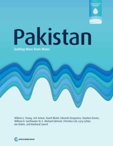 Pakistan : Getting More from Water