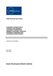 Economic Integration in CAREC Member Countries: Financing Economic Corridors and Sovereign Bonds Market