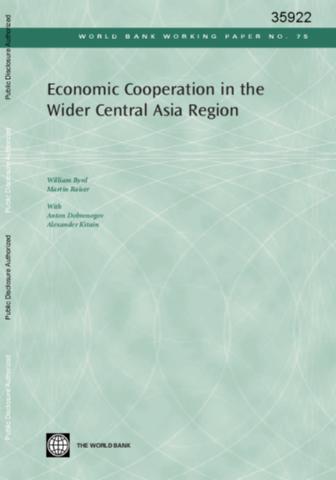 Economic Cooperation in the Wider Central Asia Region