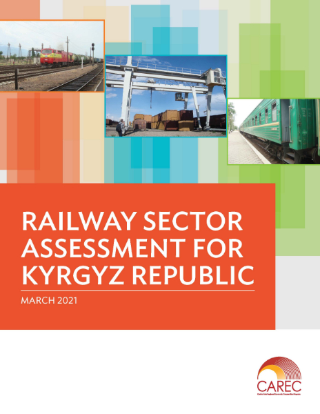 Railway Sector Assessment for Kyrgyz Republic