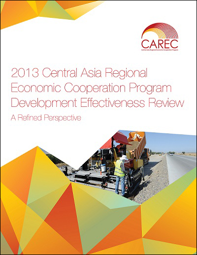 CAREC Development Effectiveness Review 2013: A Refined Perspective