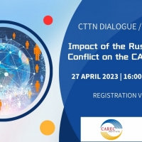 CTTN Dialogue/CAREC Chai: The Impact of the Russian Conflict of Ukraine on the CAREC Region