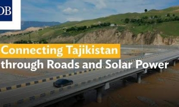 Connecting Tajikistan through Roads and Solar Power
