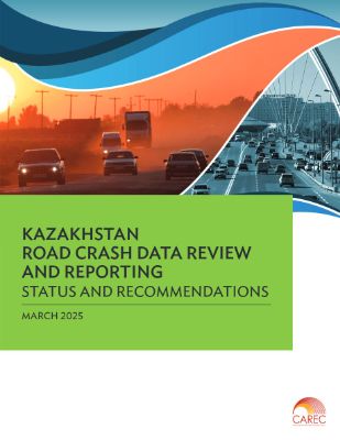Kazakhstan Road Crash Data Review & Reporting: Status & Recommendations