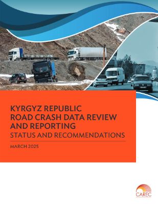Kyrgyz Republic Road Crash Data Review & Reporting: Status & Recommendations