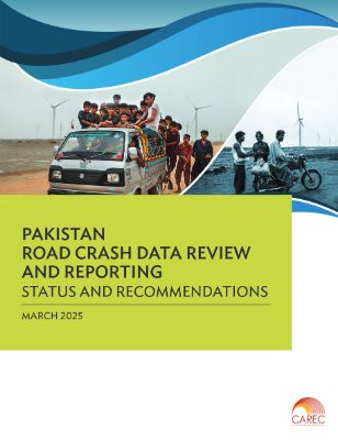 Pakistan Road Crash Data Review & Reporting: Status & Recommendations