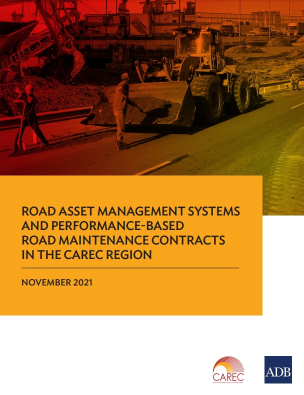 Road Asset Management Systems and Performance-Based Road Maintenance Contracts in the CAREC Region