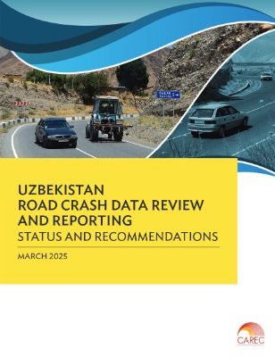 Uzbekistan Road Crash Data Review & Reporting: Status & Recommendations
