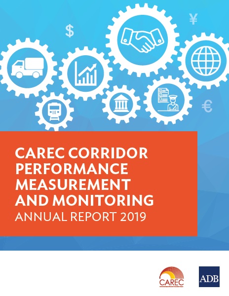 CAREC Corridor Performance Measurement and Monitoring Annual Report 2019