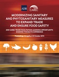 Modernizing Sanitary and Phytosanitary Measures to Facilitate Trade in Agricultural and Food Products—Second CAREC Trade Facilitation Learning Opportunity: Sharing the Baltic Experience