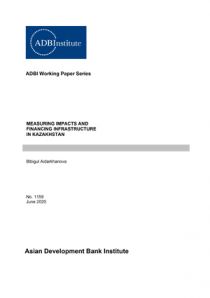 Measuring Impacts and Financing Infrastructure in Kazakhstan