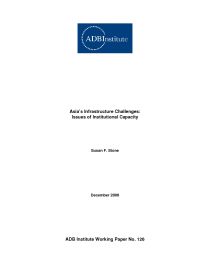 Asia’s Infrastructure Challenges: Issues of Institutional Capacity