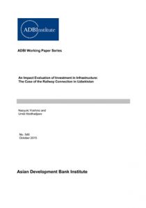 An Impact Evaluation of Investment in Infrastructure: The Case of the Railway Connection in Uzbekistan