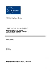Leveraging SME Finance through Value Chains in the CAREC Landlocked Economies: The Case of the Kyrgyz Republic