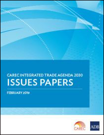 CAREC Integrated Trade Agenda 2030 Issues Papers