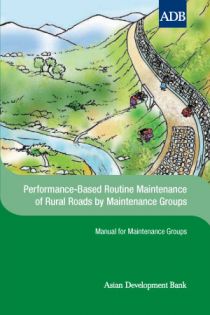 Performance-Based Routine Maintenance of Rural Roads by Maintenance Groups: Manual for Maintenance Groups