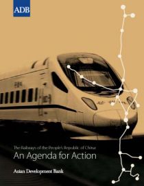 The Railways of the People’s Republic of China: An Agenda for Action