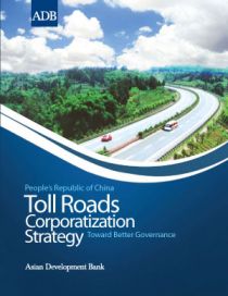 Toll Roads Corporatization Strategy: Toward Better Governance