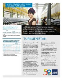 Asian Development Bank and Turkmenistan: Fact Sheet