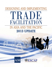 Designing and Implementing Trade Facilitation in Asia and the Pacific