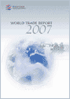 World Trade Report 2007 – Sixty Years of Multilateral Trading System: Achievements and Challenges